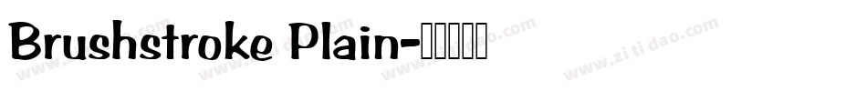 Brushstroke Plain字体转换
